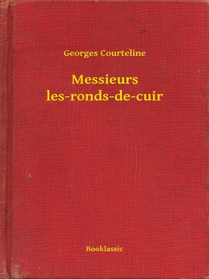 cover image of Messieurs les-ronds-de-cuir